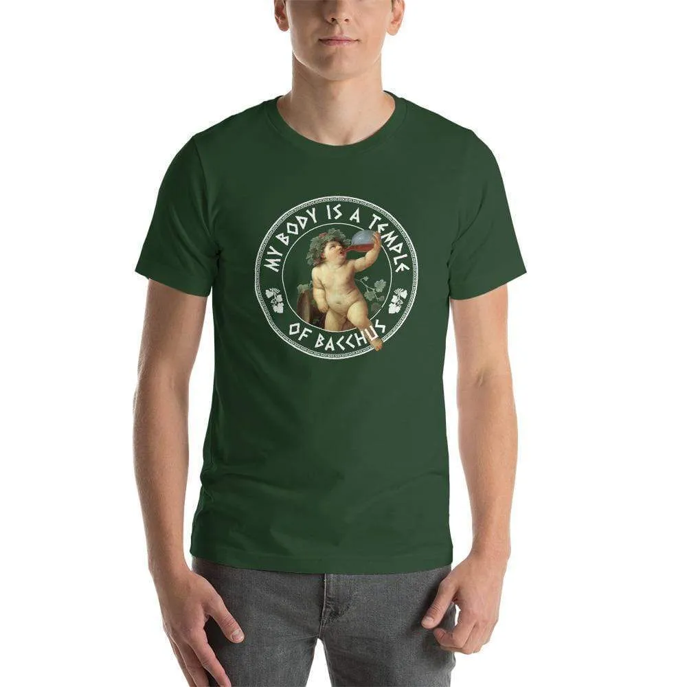 My Body Is A Temple Of Bacchus - Basic T-Shirt